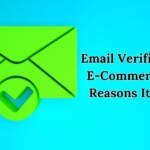 Email Verification for E-Commerce with 7  Reasons It Matters